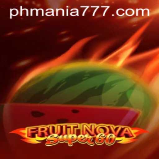 FruitNovaSuper60 Meets the Thrill of Mania 777