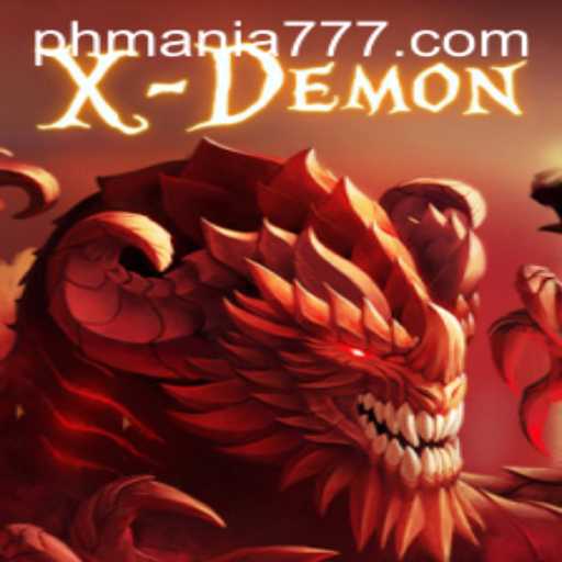 XDemon: The Next Level of Gaming Featuring Mania 777